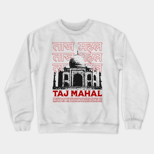 Taj Mahal - Agra India Hindi Crewneck Sweatshirt by Issho Ni